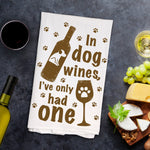 Load image into Gallery viewer, In Dog Wines Kitchen Towel
